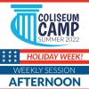NLAC Coliseum Summer Camp HOLIDAY WEEK - Afternoons Coliseum Camps