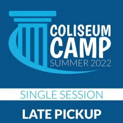 NLAC Coliseum Camps Coliseum Summer Camp - Single Session Late Pickup